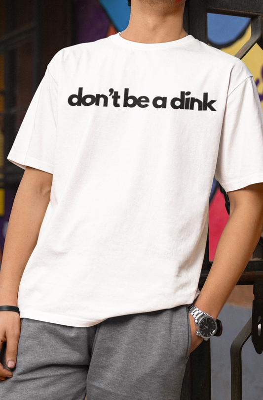 Unisex Jersey Bella Canvas Tee - Don't be a dink