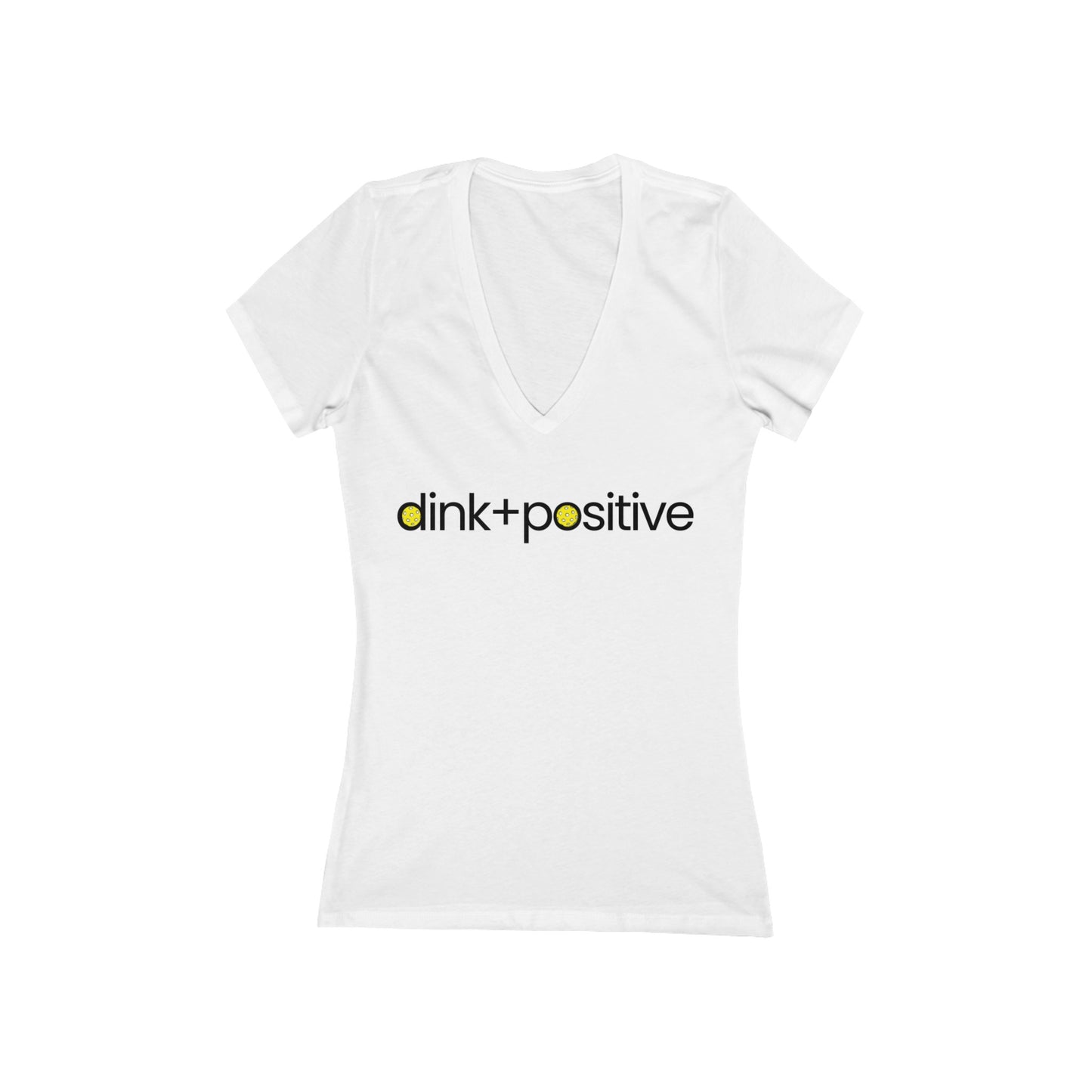 Women's Deep V-Neck Tee - Dink+Positive